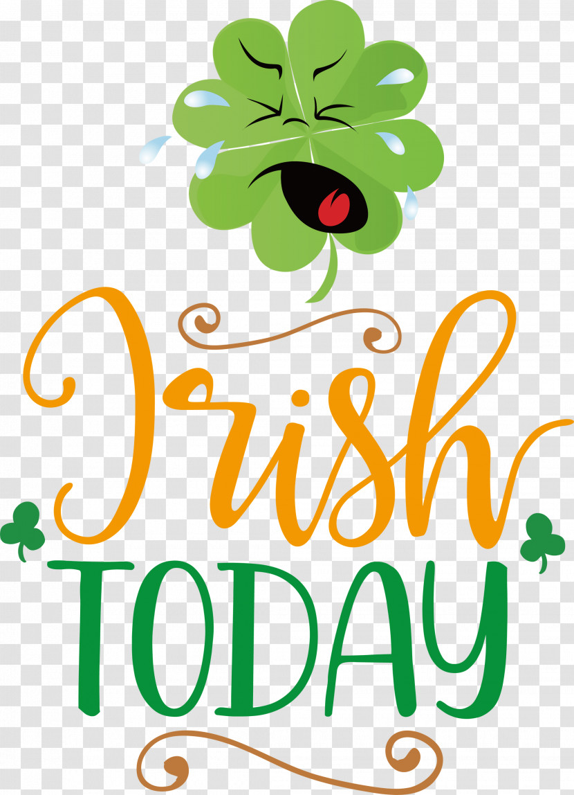 Irish Today Saint Patrick Patricks Day Transparent PNG