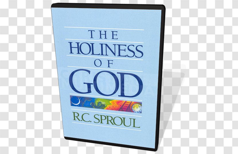 The Holiness Of God Reformers Bookshop Calvinism Evangelicalism Ligonier Ministries - Jesus - Sign Transparent PNG