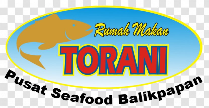 Rumah Makan Torani - Sign - Kepiting, Pusat Seafood & Kuliner Balikpapan RestaurantKuliner Transparent PNG