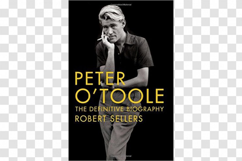 Peter O'Toole: The Definitive Biography Poster Human Behavior Album Cover - Brand - J Carroll Transparent PNG