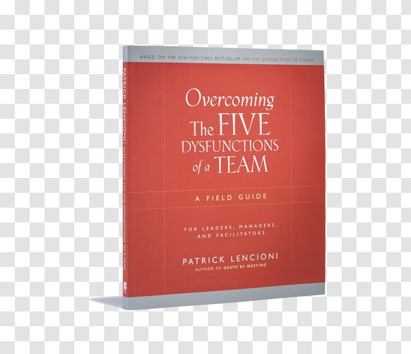 The Five Dysfunctions Of A Team Amazon.com Book Leadership - Brand Transparent PNG