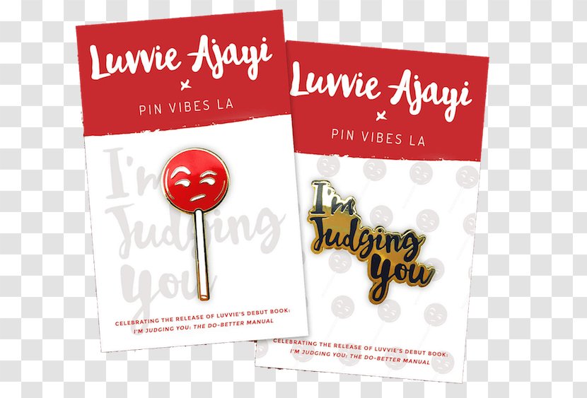 I'm Judging You: The Do-Better Manual Lapel Pin Brand - Text - Vibes Transparent PNG