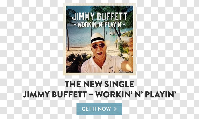 Jimmy Buffett's Margaritaville Song Musician Workin' 'n' Playin' - Frame Transparent PNG