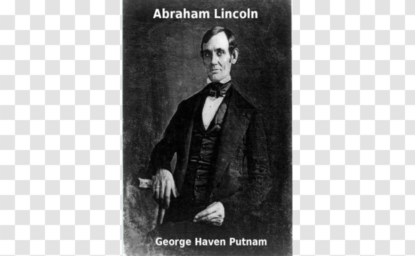 Abraham Lincoln President Of The United States Herndon's A. Lincoln: A Biography Transparent PNG