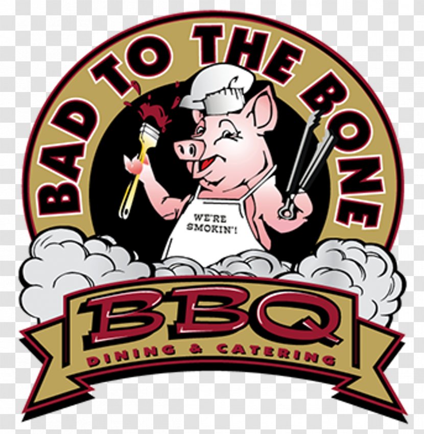 Barbecue Grill Bad To The Bone BBQ Restaurant Menu Dinner - Food Transparent PNG