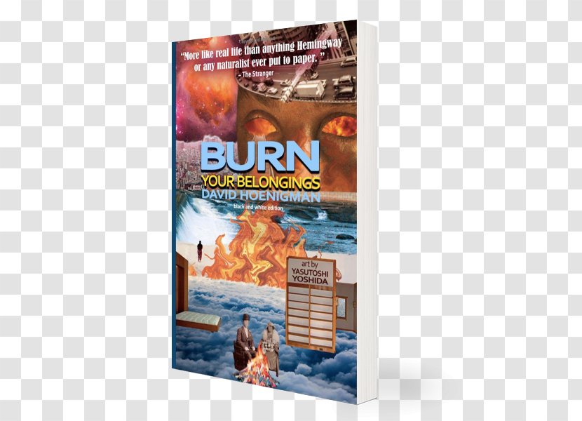 Burn Your Belongings Advertising Book David Hoenigman - Burning Books Transparent PNG