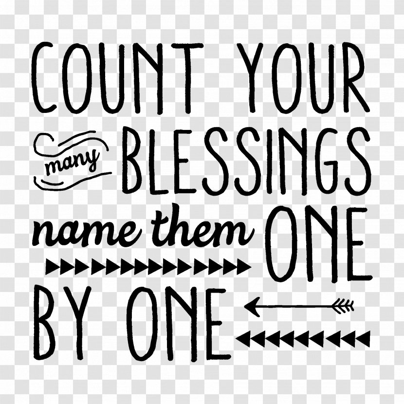 Count Your Blessings God Quotation Gratitude - Number - Thank You Transparent PNG