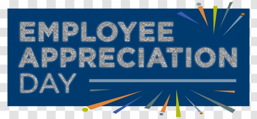 Employee Appreciation Day 0 March Administrative Professionals Week Internal Communications - Banner - Sky Transparent PNG