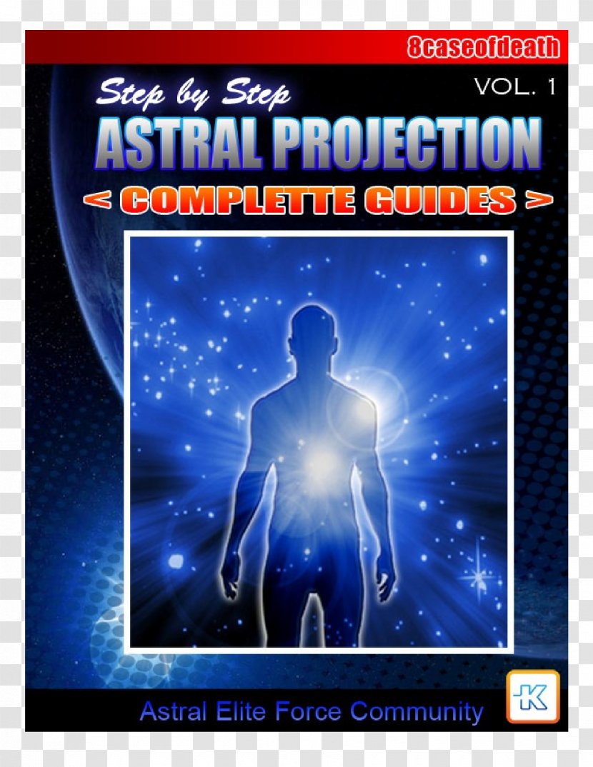 Astral Projection Made Easy Out-of-body Experience Poster Human Body Transparent PNG