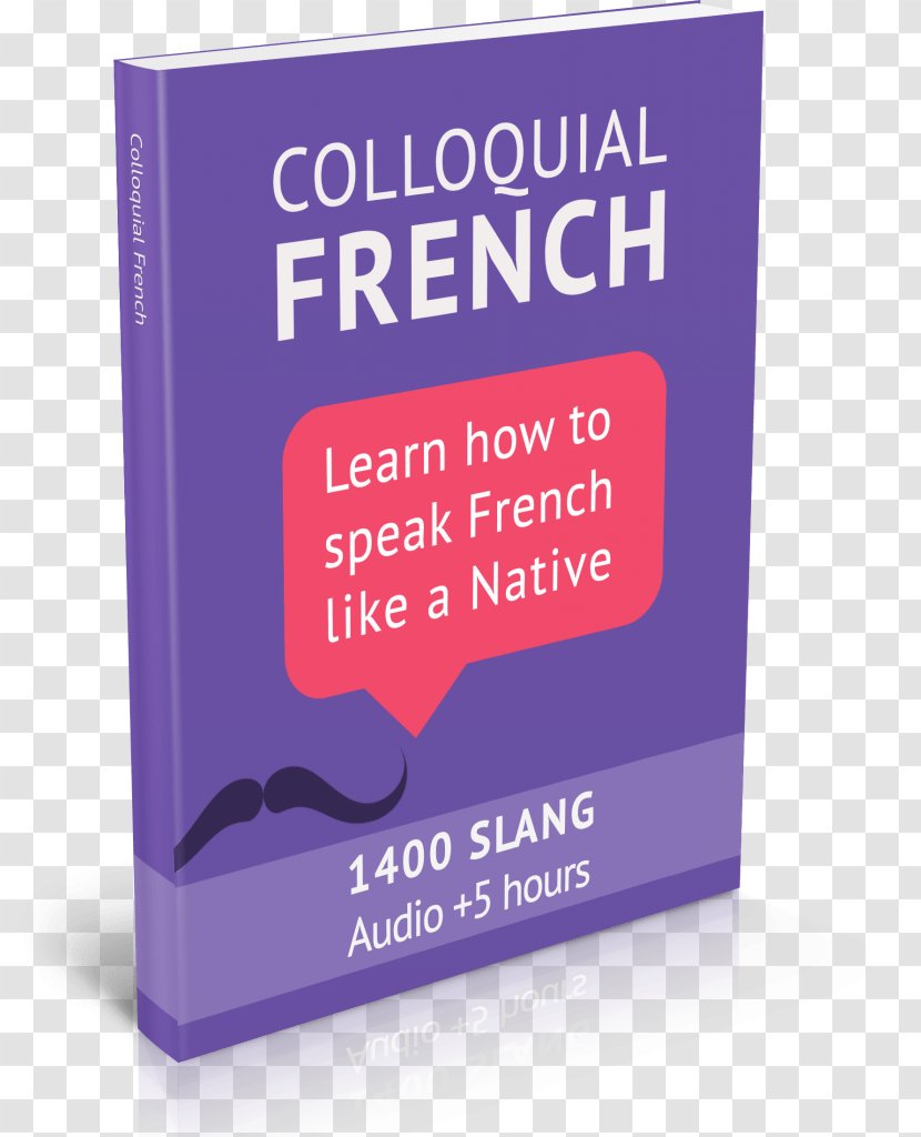 Colloquial French Vocabulary By MR Frederic Bibard Brand Purple Font Colloquialism - Words And Phrases Transparent PNG