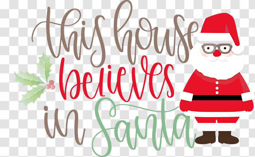 This House Believes In Santa Santa Transparent PNG