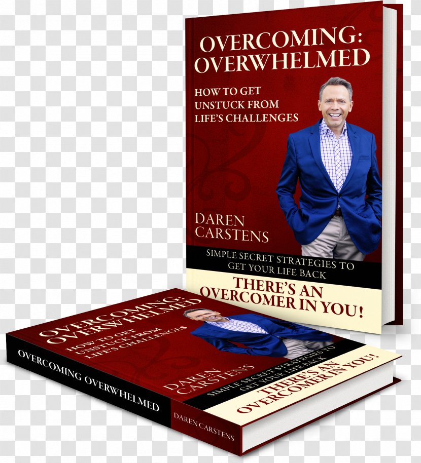 Overcoming: Overwhelmed: How To Get Unstuck From Life's Challenges Book Paperback Television - Share Transparent PNG