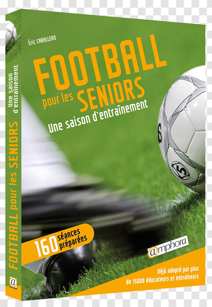 Football Pour Les Seniors: Une Saison D'entraînement Sport Book Goalkeeper - Sports Training Transparent PNG