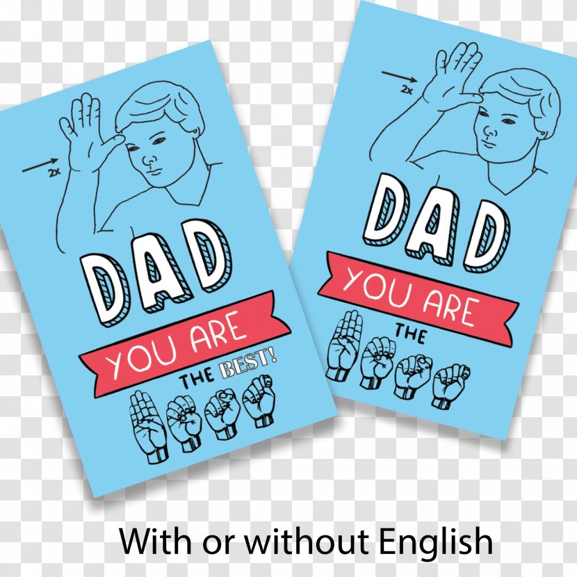 American Sign Language Father - Spelling - Best Dad Transparent PNG