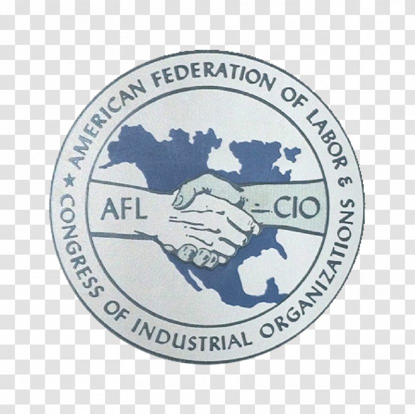 AFL–CIO Trade Union AFL-CIO American Federation Of Labor Organization - Badge - Chief Information Officer Transparent PNG