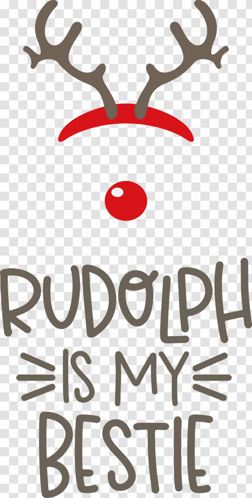 Rudolph Is My Bestie Rudolph Deer Transparent PNG