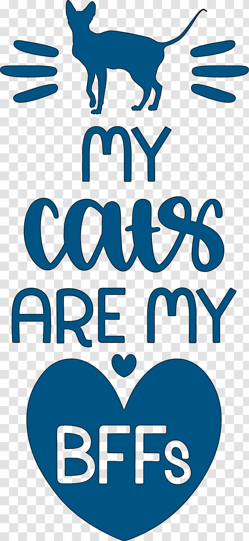 My Cats Are My Bffs Cat Transparent PNG