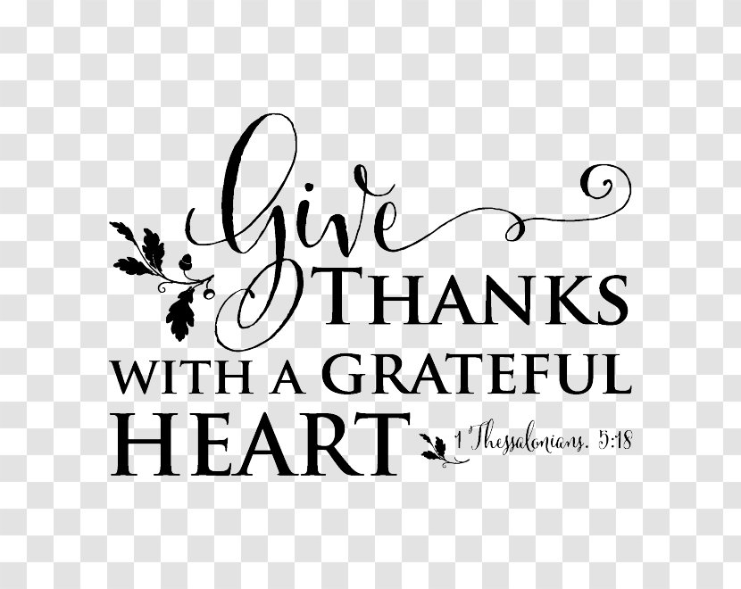 Give Thanks With A Grateful Heart Wall Decal Bible - Thanksgiving Transparent PNG