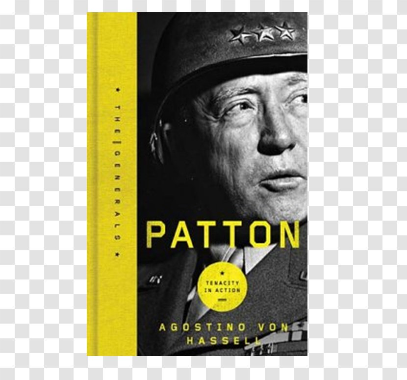 George Patton Second World War General Oberkommando Der Wehrmacht Always Do More Than Is Required Of You. - Flower Transparent PNG