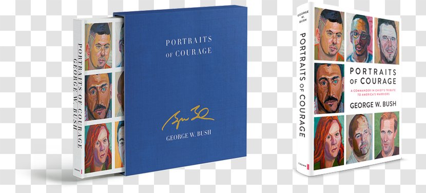Portraits Of Courage: A Commander In Chief's Tribute To America's Warriors George W. Bush Presidential Center United States Book Painting - W - H. Transparent PNG