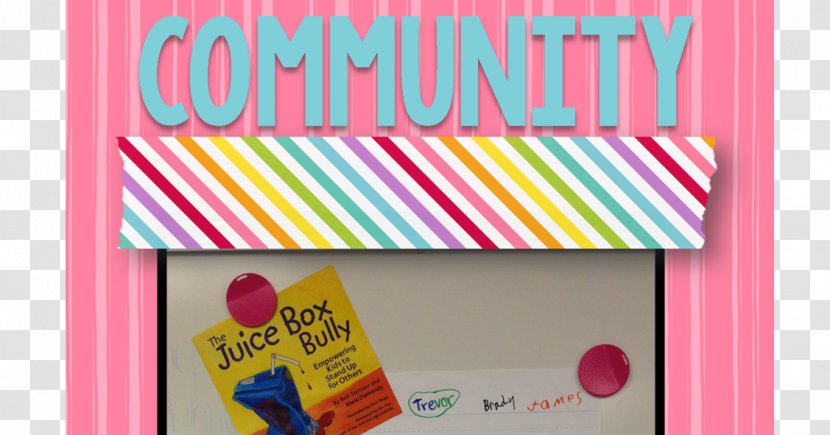 The Juice Box Bully: Empowering Kids To Stand Up For Others School Academic Year Collaboration - Text - Maria Dismondy Transparent PNG