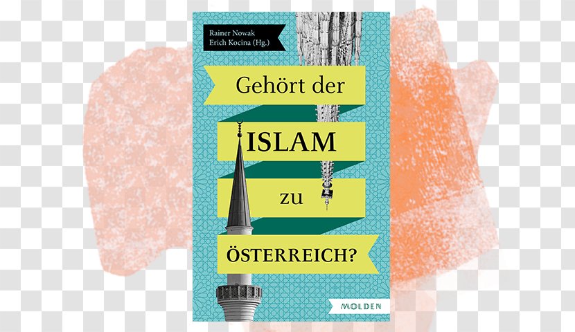 Gehört Der Islam Zu Österreich? Wie Wir Beinahe Reich Wurden: Ein EBook Als Letzter Versuch Finanziellen Sanierung In Austria - Brand - Islamic Shopping Transparent PNG