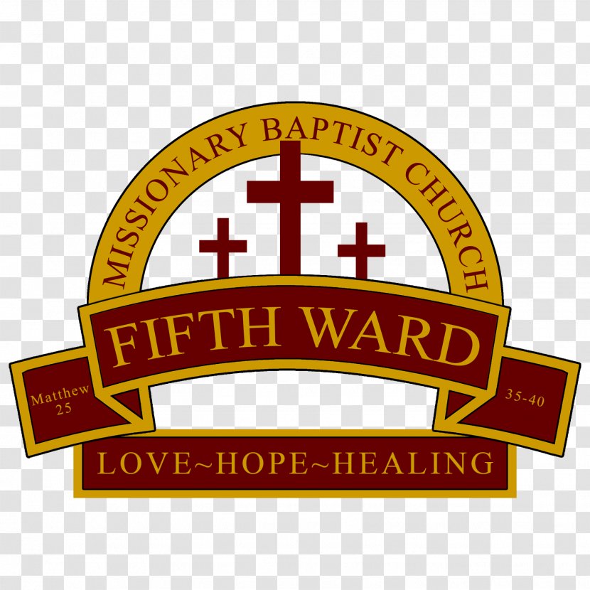 Fifth Ward Missionary Baptist Church Logo Emblem Brand Greater - Signage - Saffron Walden Transparent PNG