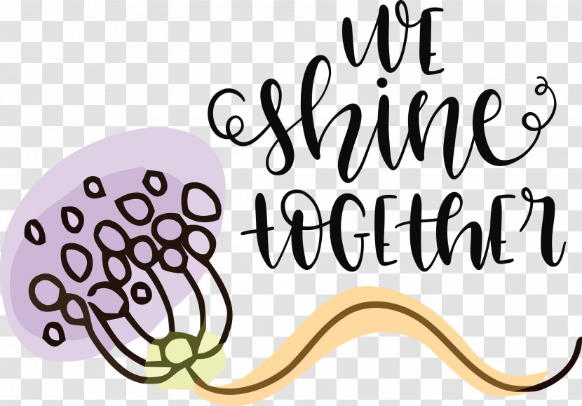 We Shine Together Transparent PNG