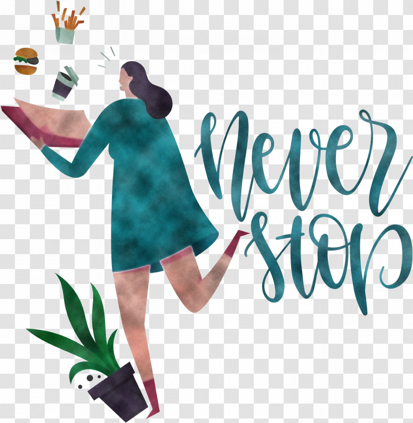 Never Stop Motivational Inspirational Transparent PNG