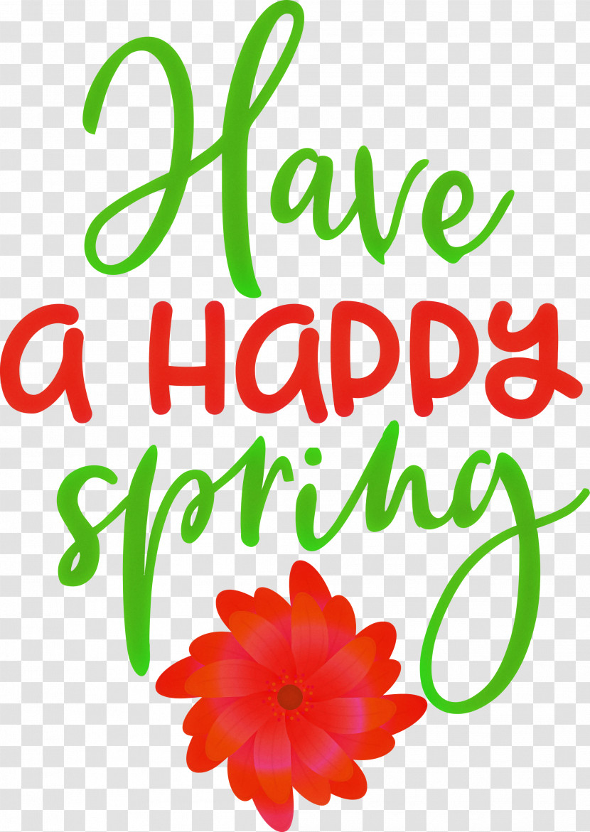 Spring Have A Happy Spring Transparent PNG