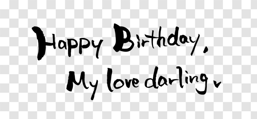 Happy Birthday Computer Font - Greeting - My Love Transparent PNG