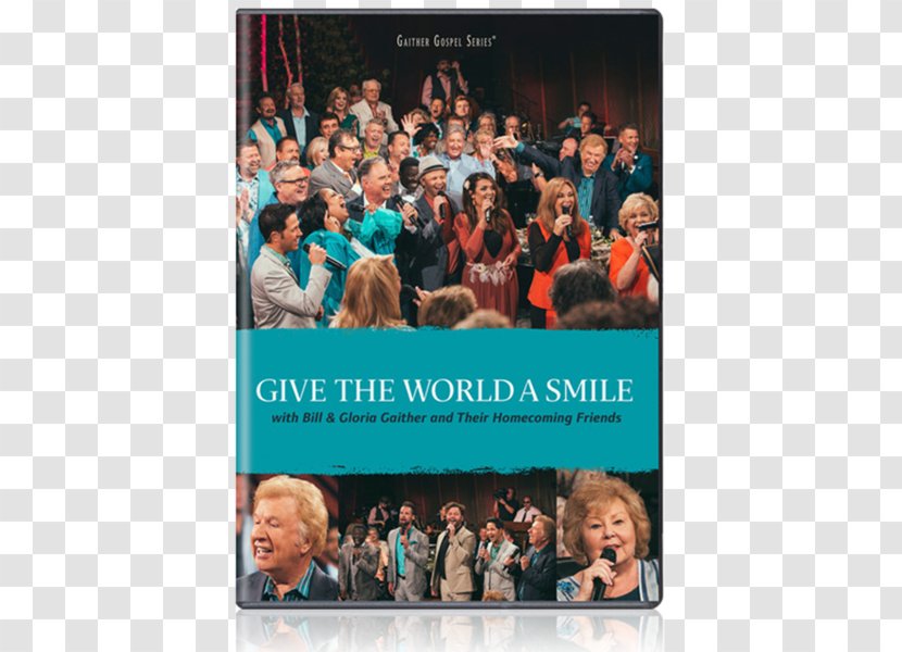 Give The World A Smile Gaither Homecoming Vocal Band Bill & Gloria DVD - Watercolor - Dvd Transparent PNG