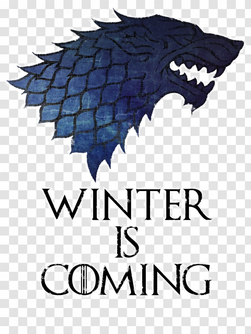 House Stark Daenerys Targaryen Winter Is Coming Lannister - Game Of Thrones Transparent PNG