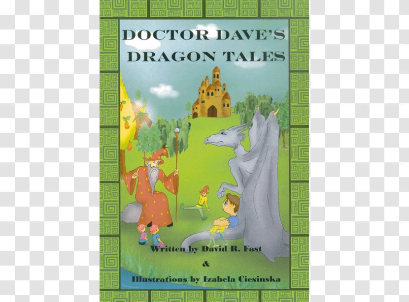 Doctor Dave's Dragon Tales Magic Dragon-Soruses The Enchanted Emerald Book Izzards, Tractors, Snowcones And Stuff - Ebook Transparent PNG