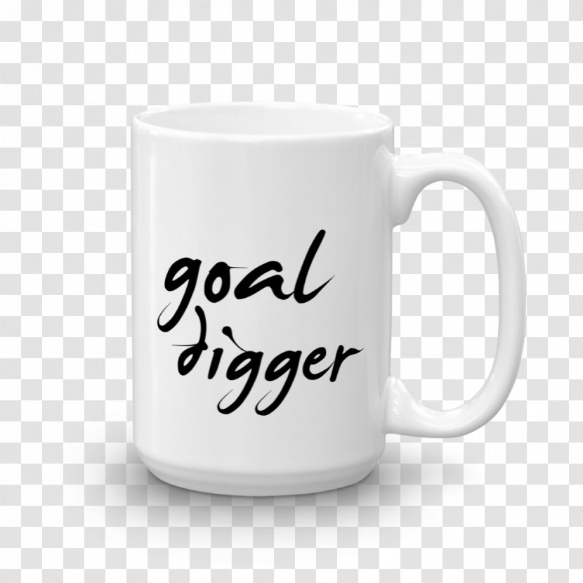 Coffee Cup Mug Ceramic Tea - Goal Digger Transparent PNG