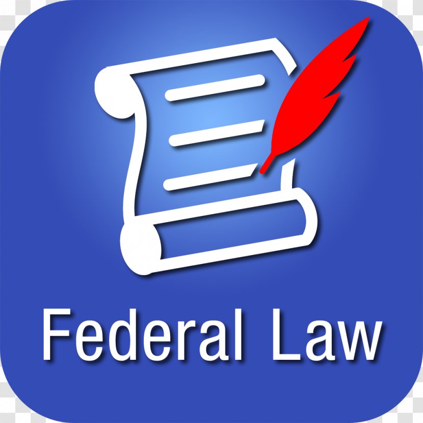 Law Of The United States Federal Government Federation - Signage - Laws And Regulations Transparent PNG