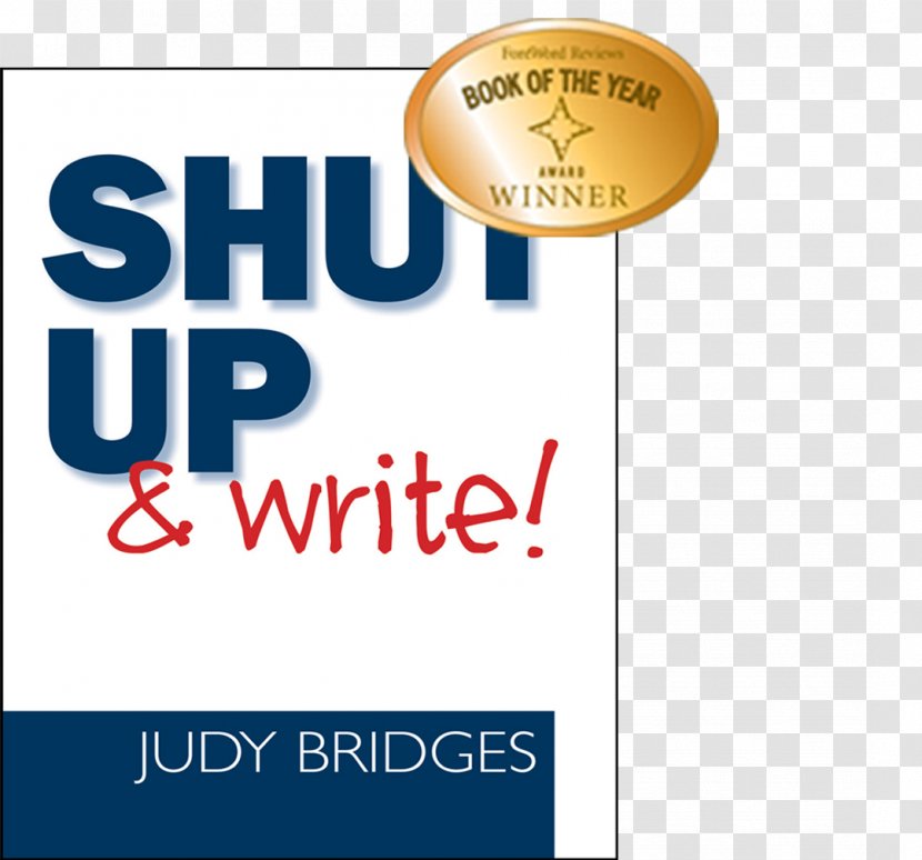 Shut Up And Write! Book Writing Amazon.com Author Transparent PNG