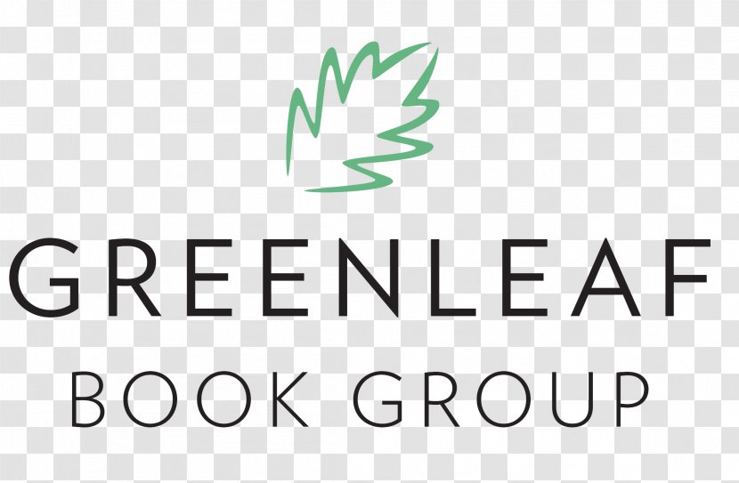 The Broadleaf Group Ideas, Influence, And Income: Write A Book, Build Your Brand, Lead Industry Greenleaf Book Group, LLC Publishing - Logo Transparent PNG