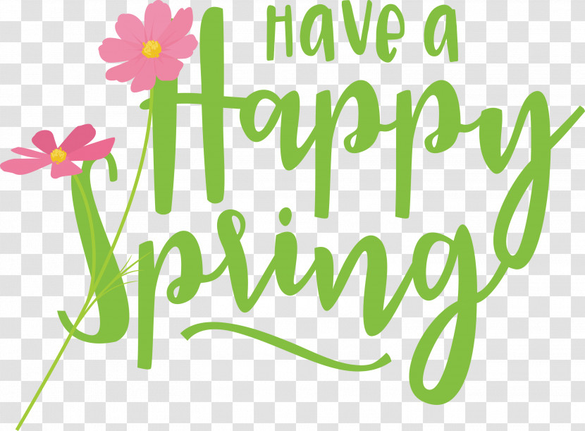 Spring Have A Happy Spring Spring Quote Transparent PNG