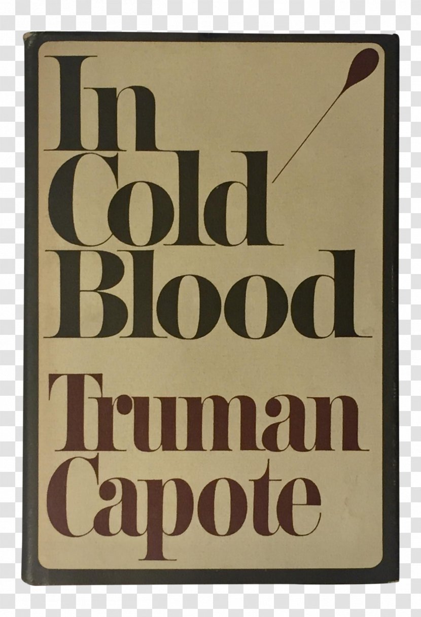 In Cold Blood Book Dust Jacket Crime Fiction True - Discussion Club Transparent PNG