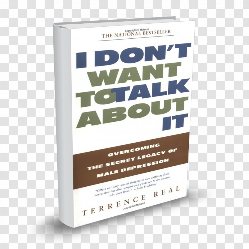I Don't Want To Talk About It: Overcoming The Secret Legacy Of Male Depression New Rules Marriage: What You Need Know Make Love Work Como Puedo Entenderte? / How Can Get Through You? Book - Brand Transparent PNG