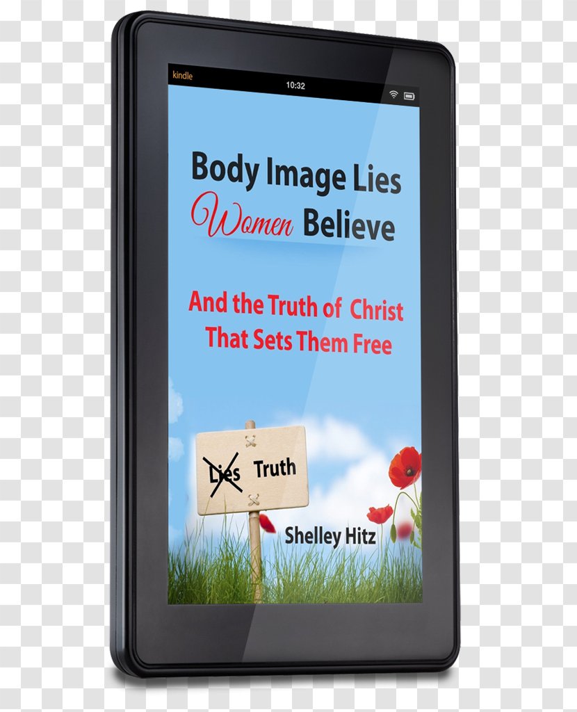 Smartphone Body Image Lies Women Believe: And The Truth That Sets Them Free God - Monotheism Transparent PNG
