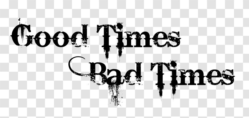 Good Times Bad Time Travel I Am Game - Logo - úniková Hra QuotationGood Transparent PNG