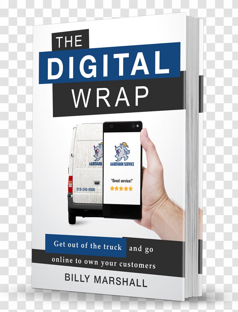 The Digital Wrap: Get Out Of Truck And Go Online To Own Your Customers Amazon.com Business Book Customer Service - Amazoncom Transparent PNG