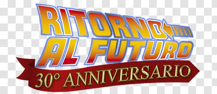 Logo Banner Back To The Future Brand Product - Text - Ray Fox Jr Transparent PNG