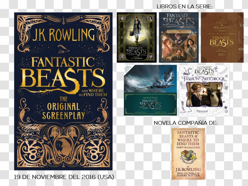 Fantastic Beasts And Where To Find Them: The Original Screenplay Jacob Kowalski Casual Vacancy Cuckoo's Calling - Film - Book Transparent PNG