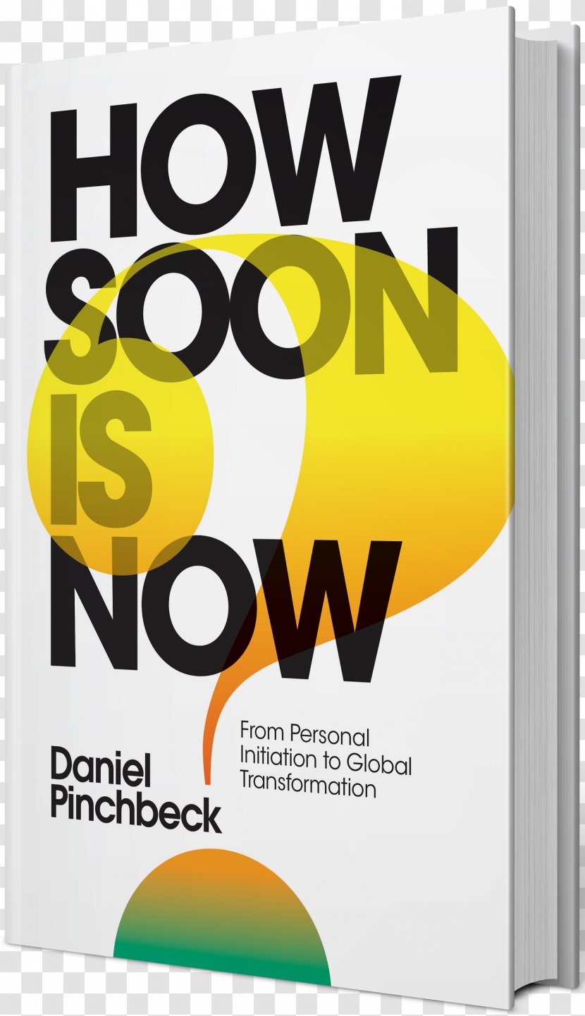 How Soon Is Now: From Personal Initiation To Global Transformation Amazon.com Book Review Reinvent Me: Transform Your Life & Career - Brand Transparent PNG