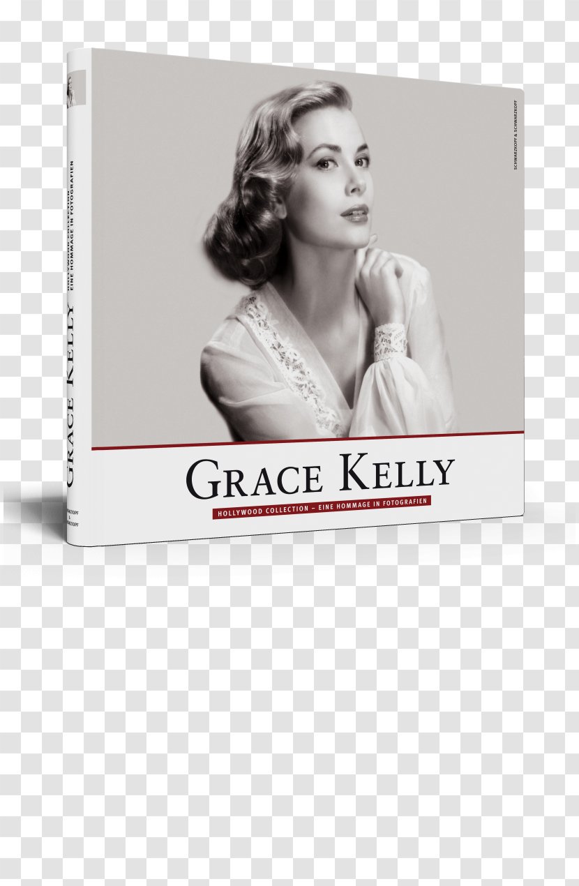 Grace Kelly: Hollywood Collection - Text - Eine Hommage In Fotografien Book Of MonacoGrace Kelly Transparent PNG