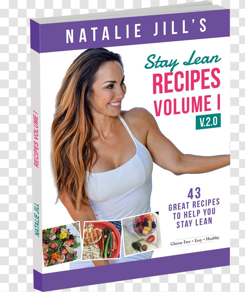 Natalie Jill's 7-Day Jump Start: Unprocess Your Diet With Super Easy Recipes—Lose Up To 5-7 Pounds The First Week! Lean In 15: 15 Minute Meals And Workouts Keep You Healthy Weight Loss Nutrition - Fit Transparent PNG