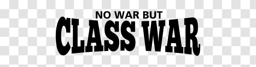 Class Conflict No War But The Clip Art - Black And White - Poster Transparent PNG